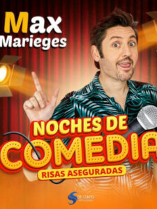 Max Marieges Noches de comedia - Los mejores monólogos de MALASAÑA Risas aseguradas